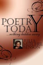 Poetry Today...Nothing Hidden Away af Julia Mitchell