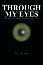 Through My Eyes af Eva Pilch