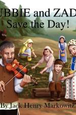 Bubbie and Zadie Save the Day! af Jack Henry Markowitz