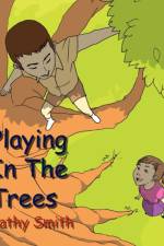 Playing in the Trees af Professor of Political Science Kathy (Wake Forest University) Smith