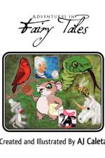 Adventures in Fairy Tales af Aj Caleta