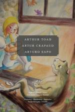 Arthur Toad Artur Crapaud Arturo Sapo af Susan Mangano Thirolle
