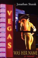 Vegas Was Her Name af Jonathan Sturak