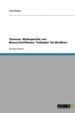 Chancen- /Risikoprofile von Bonus-Zertifikaten af Yury Evteev