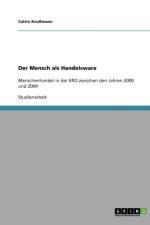 Der Mensch als Handelsware af Catrin Knussmann