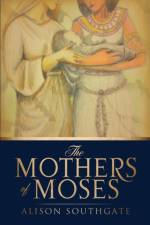 The Mothers of Moses af Alison Southgate