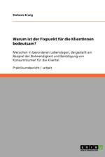 Warum ist der Fixpunkt fur die KlientInnen bedeutsam? af Stefanie Erwig