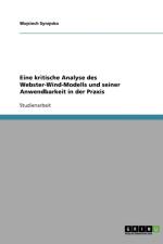 Eine kritische Analyse des Webster-Wind-Modells und seiner Anwendbarkeit in der Praxis af Wojciech Syrzysko