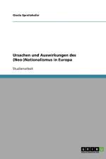 Ursachen und Auswirkungen des (Neo-)Nationalismus in Europa af Gisela Spreitzhofer