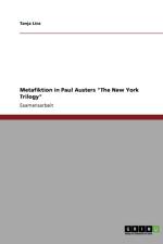 Metafiktion in Paul Austers The New York Trilogy af Tanja Lins