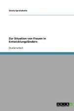 Zur Situation von Frauen in Entwicklungslandern af Gisela Spreitzhofer