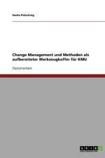 Change Management und Methoden fur kleinere und mittlere Unternehmen af Sasha Petschnig