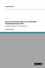 Von der Kritischen Theorie zur Kritischen Erziehungswissenschaft af Ludwig Finster