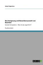 Berufseignung Und Bewerberauswahl Von Beamten af Antje Felgentreu