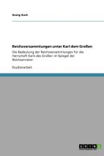 Reichsversammlungen unter Karl dem Grossen af Georg Koch