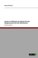 Lernen an Stationen als Chance fur den Religionsunterricht der Mittelschule af Doreen Oelmann