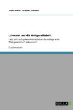 Luhmann und die Weltgesellschaft af Jannis Frech