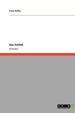 Das Schloss af Franz Kafka