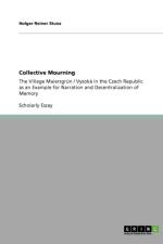 Collective Mourning af Holger Reiner Stunz