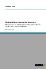 Mittelalterliche Literatur im Unterricht af Josephine Ernst
