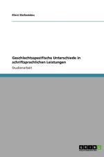 Geschlechtsspezifische Unterschiede in schriftsprachlichen Leistungen af Eleni Stefanidou