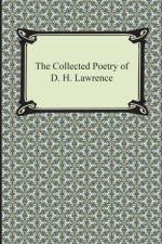 The Collected Poetry of D. H. Lawrence af D H Lawrence