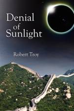 Denial of Sunlight af Robert Troy
