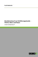 Stundenentwurf zur Einfuhrungsstunde - Thema af Frank Bodesohn