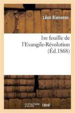 1re Feuille de l'Evangile-Revolution af Leon Bienvenu