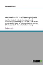Gewaltverbot und Selbstverteidigungsrecht af Sabine Dorsheimer