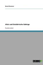 Altai und Ostsibirische Gebirge af Bernd Stummer