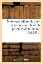 Nouveau Systeme de Deux Chambres Pour Les Etats Generaux de la France af Baron