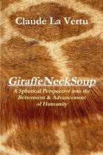 GiraffeNeckSoup af CLAUDE LA VERTU