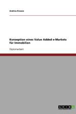 Konzeption Eines Value Added E-Markets Fur Immobilien af Andrea Krause