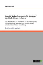 Projekt Zukunftswohnen fur Senioren der Stadt Kloten / Schweiz af Sigrid Baierlein