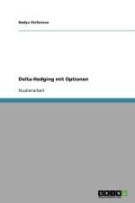 Delta-Hedging Mit Optionen af Nadya Stefanova