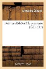 Poesies Dediees A La Jeunesse af Alexandre Guiraud