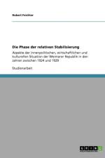 Die Phase der relativen Stabilisierung af Hubert Feichter