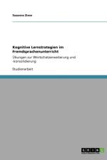Kognitive Lernstrategien im Fremdsprachenunterricht af Susanne Ziese