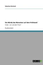 Die Wurde des Menschen auf dem Prufstand af Sebastian Reinhard