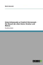Unterrichtsstunde zu Friedrich Durrenmatt - Der Besuch der alten Dame af Merle Umnirski