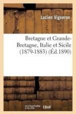 Bretagne Et Grande-Bretagne, Italie Et Sicile (1879-1883) af Lucien Vigneron