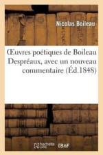 Oeuvres Poetiques de Boileau Despreaux, Avec Un Nouveau Commentaire Par M. Amar af Nicolas Boileau