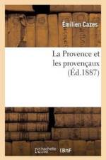La Provence Et Les Provencaux af Emilien Cazes