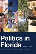 Politics in Florida, Fourth Edition af David J Bonanza