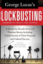 George Lucas's Blockbusting af Alex Ben Block