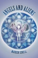 Angels and Aliens af Maureen Senecal