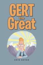 Gert the Great af Erin Bryan
