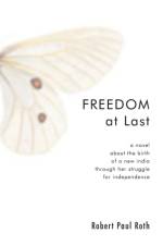Freedom at Last af Robert Paul Roth