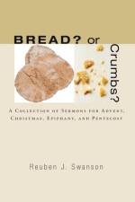 Bread? or Crumbs? af Reuben J Swanson